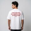 DOBARAA – "Flirt Professionally" Oversized Graphic TeeRejection terrifies me. My flirting game? Somehow elite. Nobody understands this more than I do.